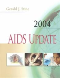 AIDS Update 2004 : An Annual Overview of Acquired Immune Deficiency Syndrome (AIDS Update)