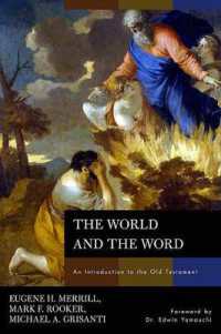 The World and the Word : An Introduction to the Old Testament