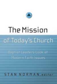 The Mission of Today's Church : Baptist Leaders Look at Modern Faith Issues