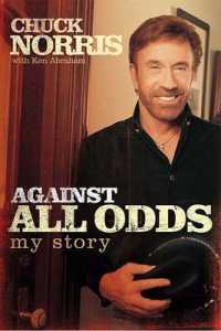 Against All Odds : My Story （Reprint）