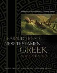 Learn to Read New Testament Greek, Workbook : Supplemental Exercises for Greek Grammar Students