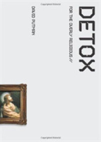 Detox : For the Overly Religious