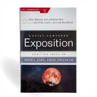 Exalting Jesus in Hosea, Joel, Amos, Obadiah