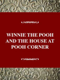 'Winnie-the-Pooh' and 'The House at Pooh Corner' : Recovering Arcadia (Twayne's masterwork studies)