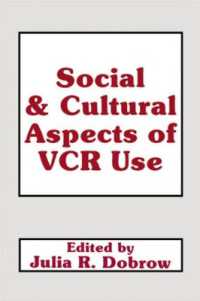 Social and Cultural Aspects of VCR Use (Routledge Communication Series)