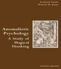 Anomalistic Psychology : A Study of Magical Thinking （2ND）