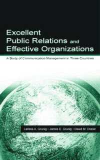Excellent Public Relations and Effective Organizations : A Study of Communication Management in Three Countries (Routledge Communication Series)