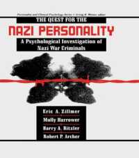The Quest for the Nazi Personality : A Psychological Investigation of Nazi War Criminals