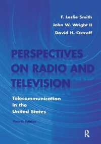 Perspectives on Radio and Television : Telecommunication in the United States (Routledge Communication Series) （4TH）
