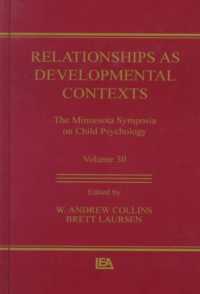 Relationships as Developmental Contexts : The Minnesota Symposia on Child Psychology, Volume 30 (Minnesota Symposia on Child Psychology Series)