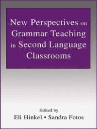 New Perspectives on Grammar Teaching in Second Language Classrooms (Esl & Applied Linguistics Professional Series)