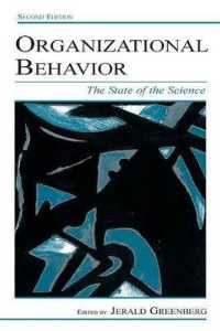 組織行動の科学（第２版）<br>Organizational Behavior : The State of the Science (Volume in the Applied Psychology Series) （2 SUB）