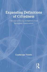 Expanding Definitions of Giftedness : The Case of Young Interpreters from Immigrant Communities (Educational Psychology Series)