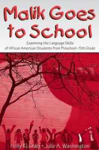 Malik Goes to School : Examining the Language Skills of African American Students from Preschool-5th Grade