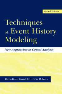 Techniques of Event History Modeling : New Approaches to Casual Analysis, Second Edition （2ND）