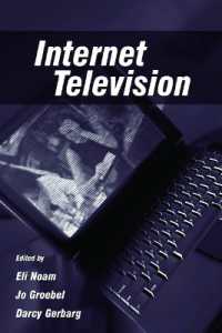 インターネット・テレビ<br>Internet Television (European Institute for the Media Series)