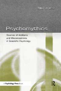 心理神話学：科学的心理学における失敗<br>Psychomythics : Sources of Artifacts and Misconceptions in Scientific Psychology