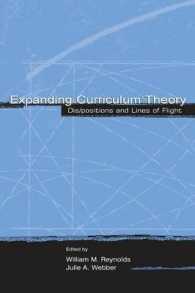 Expanding Curriculum Theory : Dis/Positions and Lines of Flight (Studies in Curriculum Theory Series)