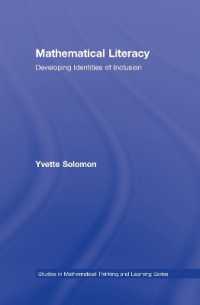 数学リテラシー<br>Mathematical Literacy : Developing Identities of Inclusion (Studies in Mathematical Thinking and Learning Series)