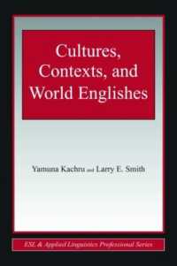 『世界の英語と社会言語学―多様な英語でコミュニケーションする』（原書）<br>Cultures, Contexts, and World Englishes (Esl & Applied Linguistics Professional Series)