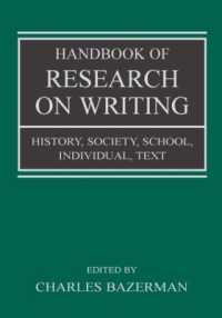 作文研究ハンドブック<br>Handbook of Research on Writing : History, Society, School, Individual, Text