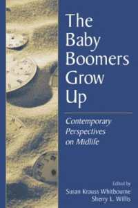 ベビーブーマーの中年期<br>The Baby Boomers Grow Up : Contemporary Perspectives on Midlife