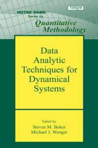 Data Analytic Techniques for Dynamical Systems (Notre Dame Series on Quantitative Methodology)