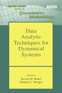 Data Analytic Techniques for Dynamical Systems (Notre Dame Series on Quantitative Methodology)