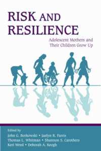 リスクと回復：青年の成長とその母親<br>Risk and Resilience : Adolescent Mothers and Their Children Grow Up