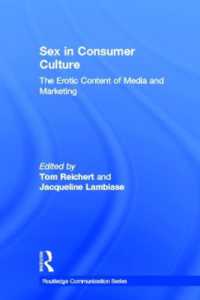 Sex in Consumer Culture : The Erotic Content of Media and Marketing (Routledge Communication Series)