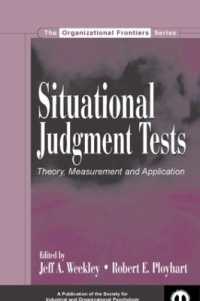 状況判断テスト：理論、測定と応用<br>Situational Judgment Tests : Theory, Measurement, and Application (Siop Organizational Frontiers Series)