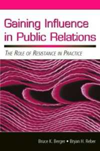 Gaining Influence in Public Relations : The Role of Resistance in Practice (Routledge Communication Series)