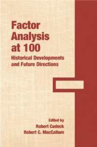 Factor Analysis at 100 : Historical Developments and Future Directions