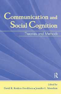 コミュニケーションと社会的認知<br>Communication and Social Cognition : Theories and Methods (Routledge Communication Series)