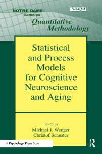 Statistical and Process Models for Cognitive Neuroscience and Aging (Notre Dame Series on Quantitative Methodology)