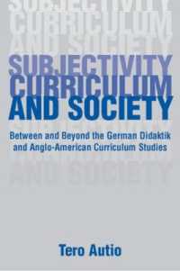 Subjectivity, Curriculum, and Society : Between and Beyond the German Didaktik and Anglo-American Curriculum Studies (Studies in Curriculum Theory Series)