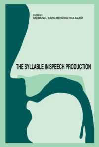 The Syllable in Speech Production : Perspectives on the Frame Content Theory