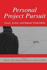 Personal Project Pursuit : Goals, Action, and Human Flourishing