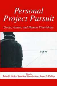 Personal Project Pursuit : Goals, Action, and Human Flourishing