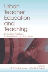 都市部の教師教育と教授<br>Urban Teacher Education and Teaching : Innovative Practices for Diversity and Social Justice