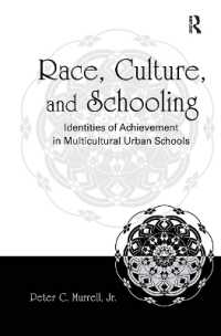 人種、文化と学校教育<br>Race, Culture, and Schooling : Identities of Achievement in Multicultural Urban Schools