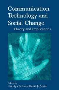 Communication Technology and Social Change : Theory and Implications (Routledge Communication Series)