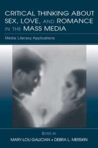 Critical Thinking about Sex, Love, and Romance in the Mass Media : Media Literacy Applications (Routledge Communication Series)