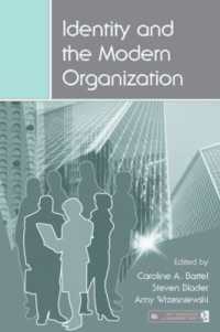 アイデンティティと現代組織<br>Identity and the Modern Organization (Organization and Management Series)