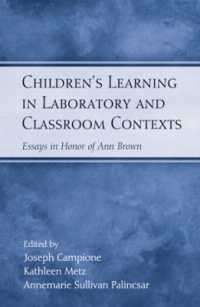 実験室・教育における児童の学習：記念論文集<br>Children's Learning in Laboratory and Classroom Contexts : Essays in Honor of Ann Brown