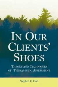 In Our Clients' Shoes : Theory and Techniques of Therapeutic Assessment (Counseling and Psychotherapy)