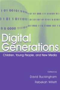 Digital Generations : Children, Young People, and the New Media