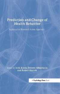 Prediction and Change of Health Behavior : Applying the Reasoned Action Approach （1ST）
