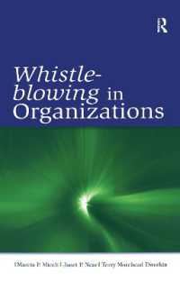 組織における内部告発<br>Whistle-Blowing in Organizations (Organization and Management Series)