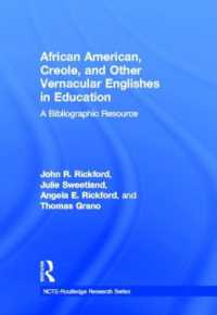 African American, Creole, and Other Vernacular Englishes in Education : A Bibliographic Resource (Ncte-routledge Research Series)